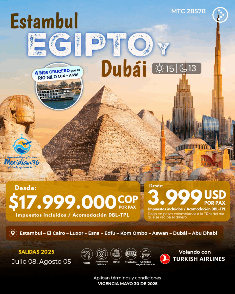 ESTAMBUL, EGIPTO, DUBAI